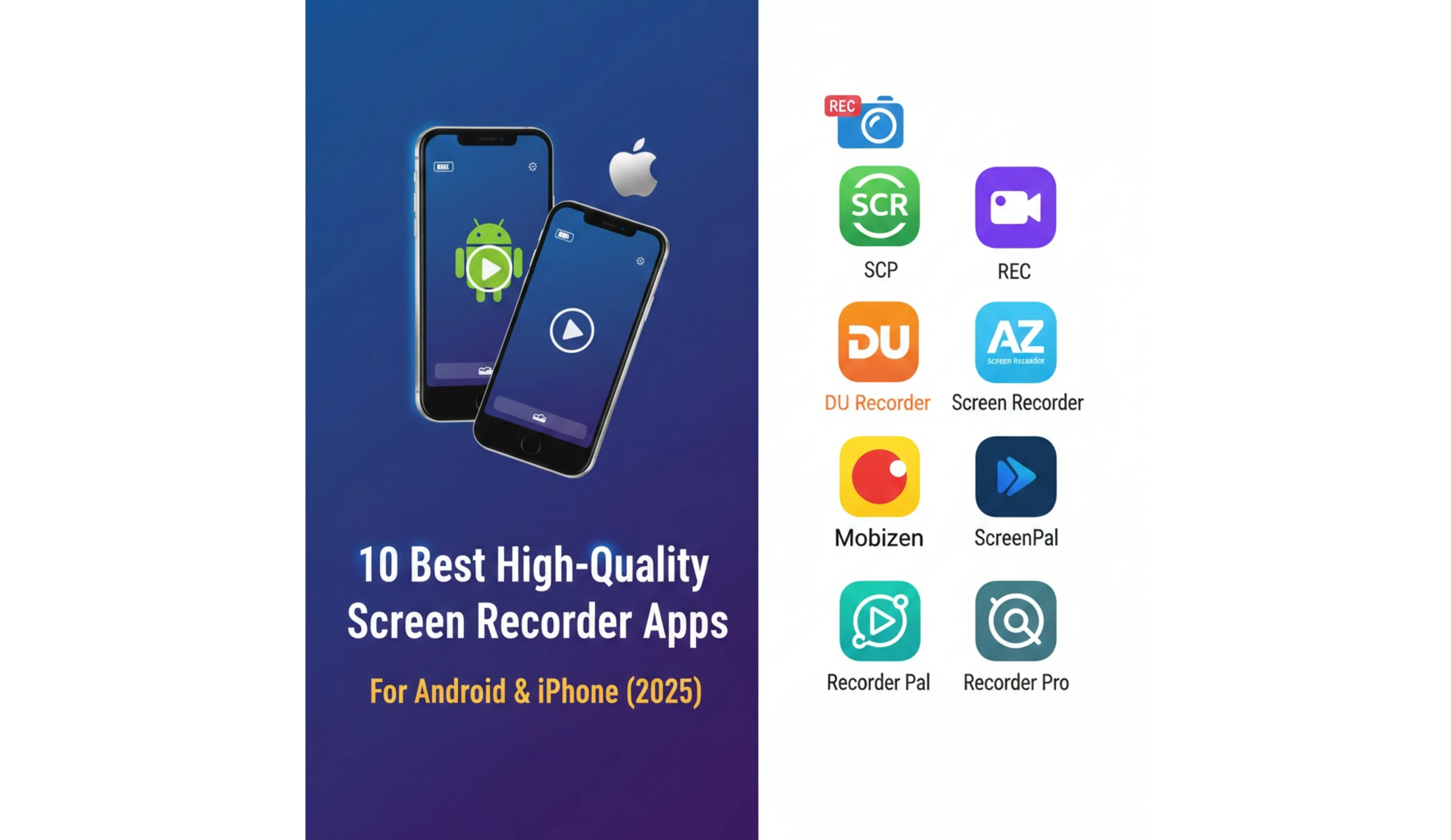 10 Best High-Quality Screen Recorder Apps for Android & iPhone (2025)